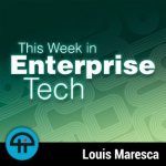 This Week Enterprise Tech