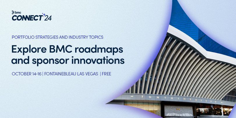 Connect 2024 BMC Roadmaps